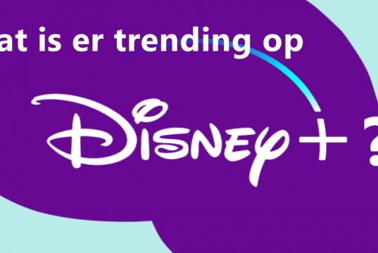 wat is er trending op disney plus